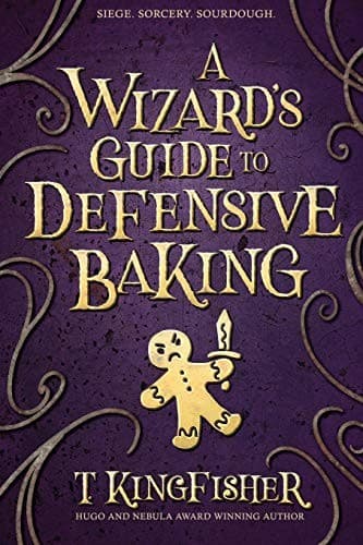 Cover of A Wizard's Guide to Defensive Baking